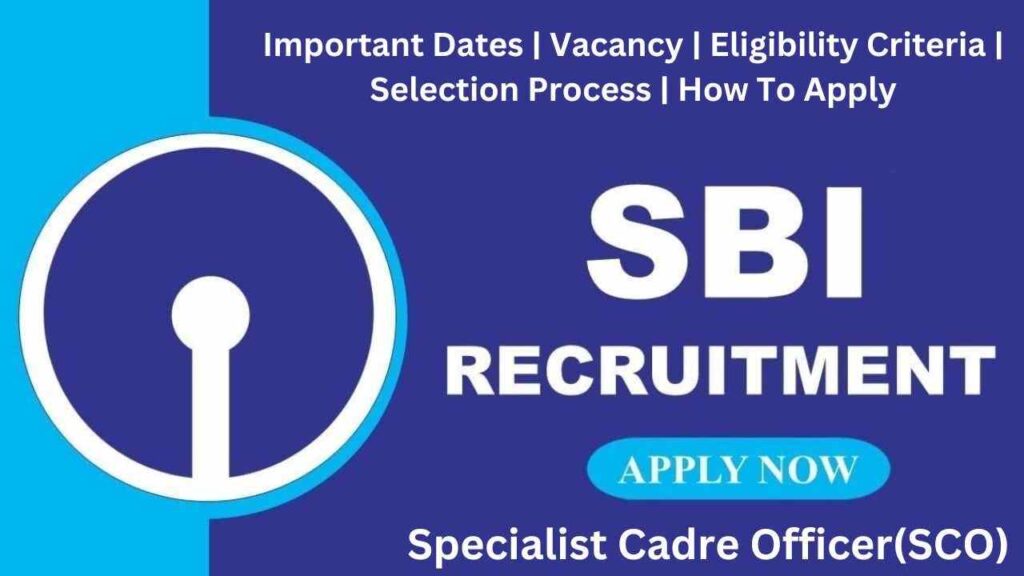 SBI Specialist Officers SCO Online Form 2023