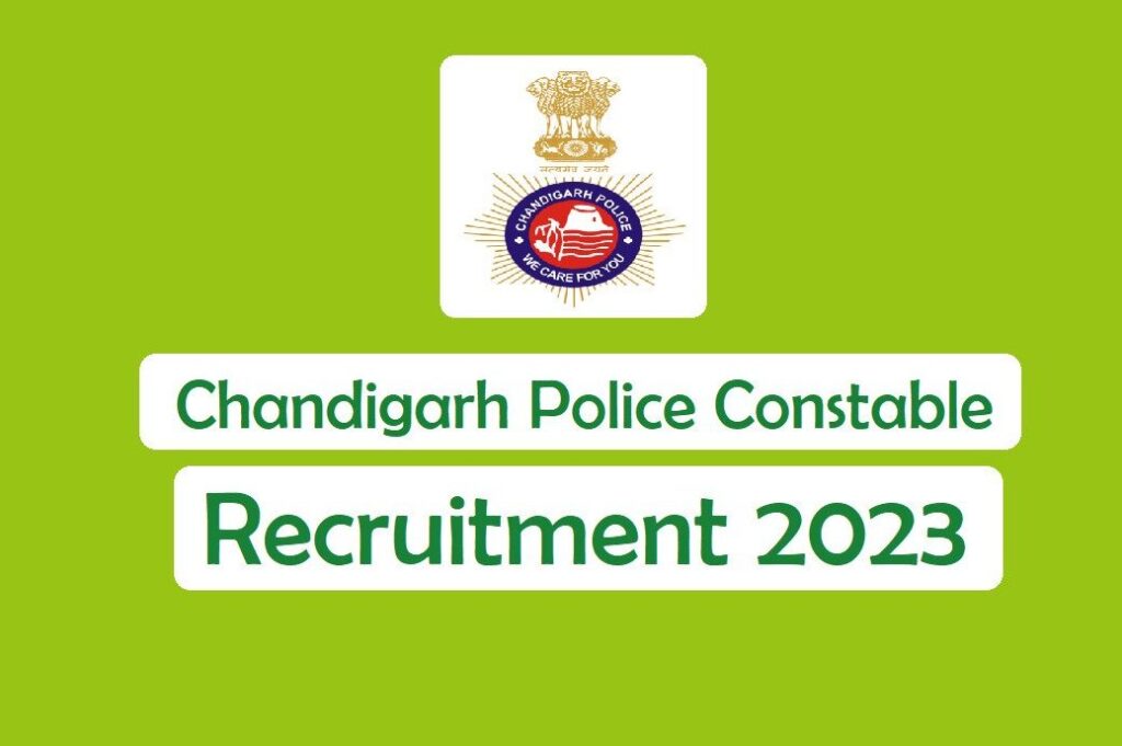 Chandigarh Police Constable Recruitment 2023
